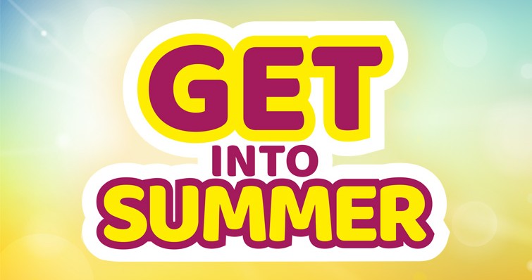 get in to summer 2 get in to summer 2