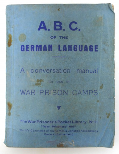 A.B.C of the German Language: A Conversation Manual for use in War Prison Camps image